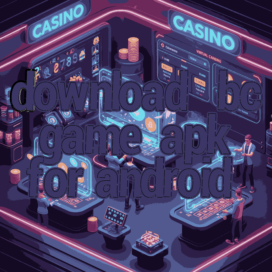 Download BC.Game APK for Android